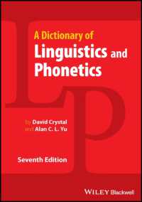 Ｄ．クリスタル共著／言語学・音声学辞典（第７版）<br>A Dictionary of Linguistics and Phonetics （7TH）