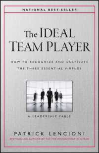 理想的チームプレイヤーの育成法<br>The Ideal Team Player : How to Recognize and Cultivate the Three Essential Virtues
