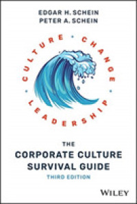 企業文化サバイバルガイド（第３版）<br>The Corporate Culture Survival Guide （3RD）