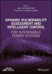 Dynamic Vulnerability Assessment and Intelligent Control : For Sustainable Power Systems (Ieee Press)