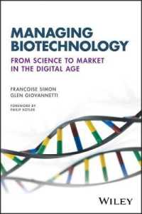Managing Biotechnology : From Science to Market in the Digital Age