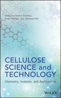 セルロースの科学と技術：化学、分析から応用まで<br>Cellulose Science and Technology : Chemistry, Analysis, and Applications