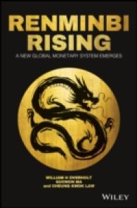 人民元の台頭：新たなグローバル通貨システムの登場<br>Renminbi Rising : A New Global Monetary System Emerges
