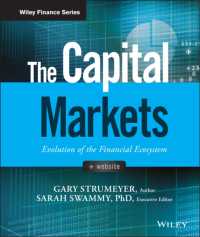 資本市場の進化<br>The Capital Markets : Evolution of the Financial Ecosystem (Wiley Finance)