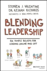 Blending Leadership : Six Simple Beliefs for Leading Online and Off