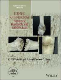 法医人類学<br>Forensic Anthropology : Theoretical Framework and Scientific Basis (Forensic Science in Focus)