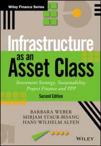 資産クラスとしてのインフラ（第２版）<br>Infrastructure as an Asset Class : Investment Strategy, Sustainability, Project Finance and PPP (Wiley Finance) （2ND）