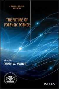 法科学の未来<br>The Future of Forensic Science (Forensic Science in Focus)