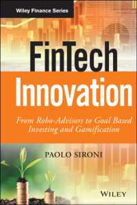 フィンテック革命<br>FinTech Innovation : From Robo-Advisors to Goal Based Investing and Gamification (Wiley Finance)