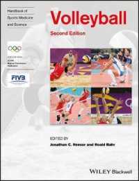 バレーボール：スポーツ医学・科学ハンドブック（第２版）<br>Handbook of Sports Medicine and Science : Volleyball (Olympic Handbook of Sports Medicine) （2nd）
