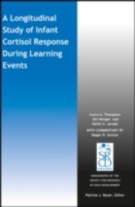 A Longitudinal Study of Infant Cortisol Response during Learning Events (Monographs of the Society for Research in Child Development) （4TH）