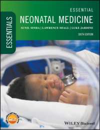 新生児医学の基礎（第６版）<br>Essential Neonatal Medicine (Essentials) （6TH）