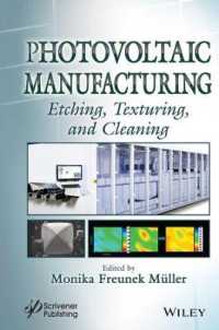 Photovoltaic Manufacturing : Etching, Texturing, and Cleaning (Solar Cell Manufacturing)