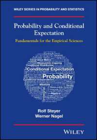 確率と条件付き期待値：実験科学のための基礎<br>Probability and Conditional Expectation : Fundamentals for the Empirical Sciences (Wiley Series in Probability and Statistics)