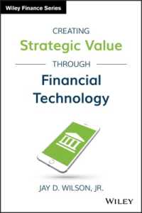フィンテックによる戦略的価値創造<br>Creating Strategic Value through Financial Technology (Wiley Finance)