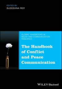 紛争・平和コミュニケーション・ハンドブック<br>The Handbook of Conflict and Peace Communication (Global Handbooks in Media and Communication Research)