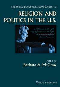 The Wiley Blackwell Companion to Religion and Politics in the U.S. (Wiley Blackwell Companions to Religion)