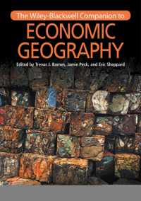 経済地理学必携<br>The Wiley Blackwell Companion to Economic Geography (Wiley Blackwell Companions to Geography) （Reprint）