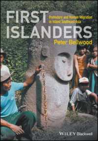 最初の島民：島嶼部東南アジアの島における前史と移住<br>First Islanders : Prehistory and Human Migration in Island Southeast Asia