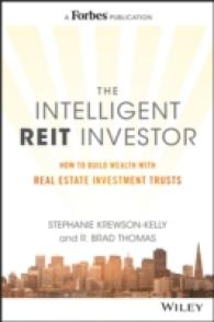 The Intelligent REIT Investor : How to Build Wealth with Real Estate Investment Trusts