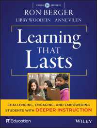 Learning That Lasts : Challenging, Engaging, and Empowering Students with Deeper Instruction （PAP/DVD）