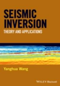 地震インバージョン：理論と応用<br>Seismic Inversion : Theory and Applications