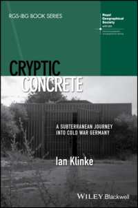 Cryptic Concrete : A Subterranean Journey into Cold War Germany (Rgs-ibg Book Series)