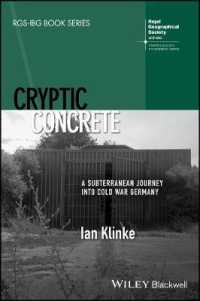 Cryptic Concrete : A Subterranean Journey into Cold War Germany (Rgs-ibg Book Series)