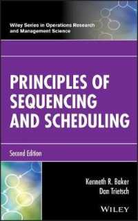 シーケンスとスケジューリングの原理（第２版）<br>Principles of Sequencing and Scheduling (Wiley Series in Operations Research and Management Science) （2ND）