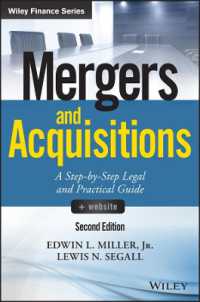 M&A：段階的法実務ガイド（第２版）<br>Mergers and Acquisitions, + Website : A Step-by-Step Legal and Practical Guide (Wiley Finance) （2ND）