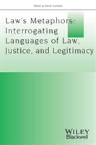 Laws Metaphors : Interrogating Languages of Law, Justice, and Legitimacy