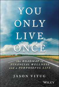 You Only Live Once : The Roadmap to Financial Wellness and a Purposeful Life