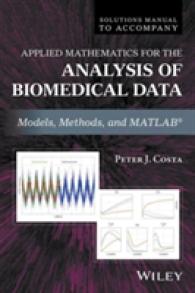 Solutions Manual to Accompany Applied Mathematics for the Analysis of Biomedical Data : Models, Methods, and Matlab (R) （SOL）