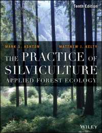 林業の実際：応用森林生態学（第１０版）<br>The Practice of Silviculture : Applied Forest Ecology （10TH）
