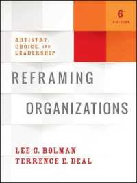 組織論の再編成：多角的考察（第６版）<br>Reframing Organizations : Artistry, Choice, and Leadership （6TH）