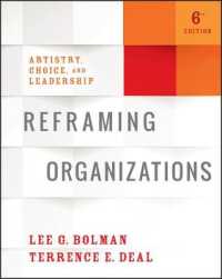 Reframing Organizations : Artistry, Choice, and Leadership （6TH）