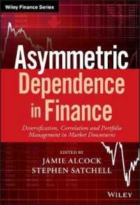Asymmetric Dependence in Finance : Diversification, Correlation and Portfolio Management in Market Downturns (Wiley Finance)