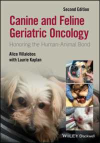 Canine and Feline Geriatric Oncology : Honoring the Human-Animal Bond （2ND）