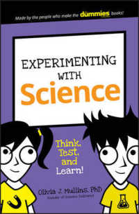 Experimenting with Science : Think, Test, and Learn! (Dummies Junior)