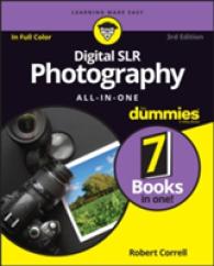 Digital SLR Photography All-in-One for Dummies (For Dummies (Computer/tech))