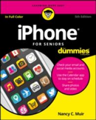 iPhone for Seniors for Dummies (For Dummies) （5TH）