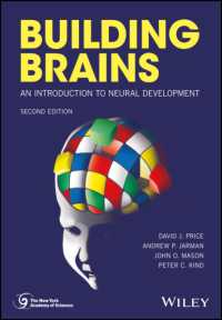 神経発達入門（第２版）<br>Building Brains : An Introduction to Neural Development (New York Academy of Sciences) （2ND）