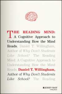 The Reading Mind : A Cognitive Approach to Understanding How the Mind Reads