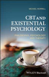 認知行動療法と実存心理学の対話<br>CBT and Existential Psychology : Philosophy, Psychology and Therapy