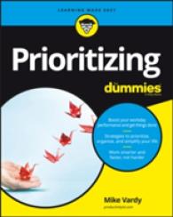 Prioritizing for Dummies (For Dummies (Business & Personal Finance))