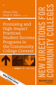 Promising and High-Impact Practices : Student Success Programs in the Community College Context (New Directions for Community Colleges)