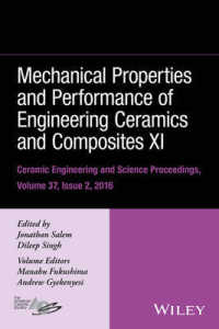 Mechanical Properties and Performance of Engineering Ceramics and Composites XI : Ceramic Engineering and Science Proceedings (Ceramic Engineering and