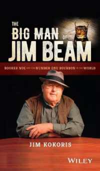 ジムビーム名匠ブッカー・ノーと世界No.1バーボン<br>The Big Man of Jim Beam : Booker Noe and the Number One Bourbon in the World