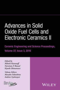 Advances in Solid Oxide Fuel Cells and Electronic Ceramics II : Issue 3 (Ceramic Engineering and Science Proceedings) 〈37〉