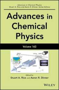 Advances in Chemical Physics, Volume 162 (Advances in Chemical Physics)